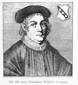 Der erste Vizerektor Wilhelm Kyrmann