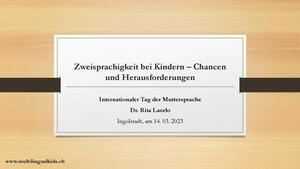 Vortrag Zweisprachigkeit bei Kindern 2023